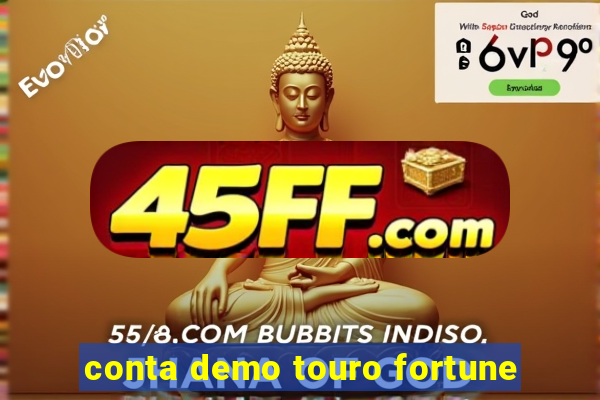 conta demo touro fortune